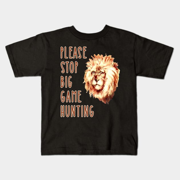 Please Stop Big Game Hunting Kids T-Shirt by Scarebaby